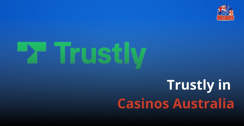 Trustly in Online Casino Australia